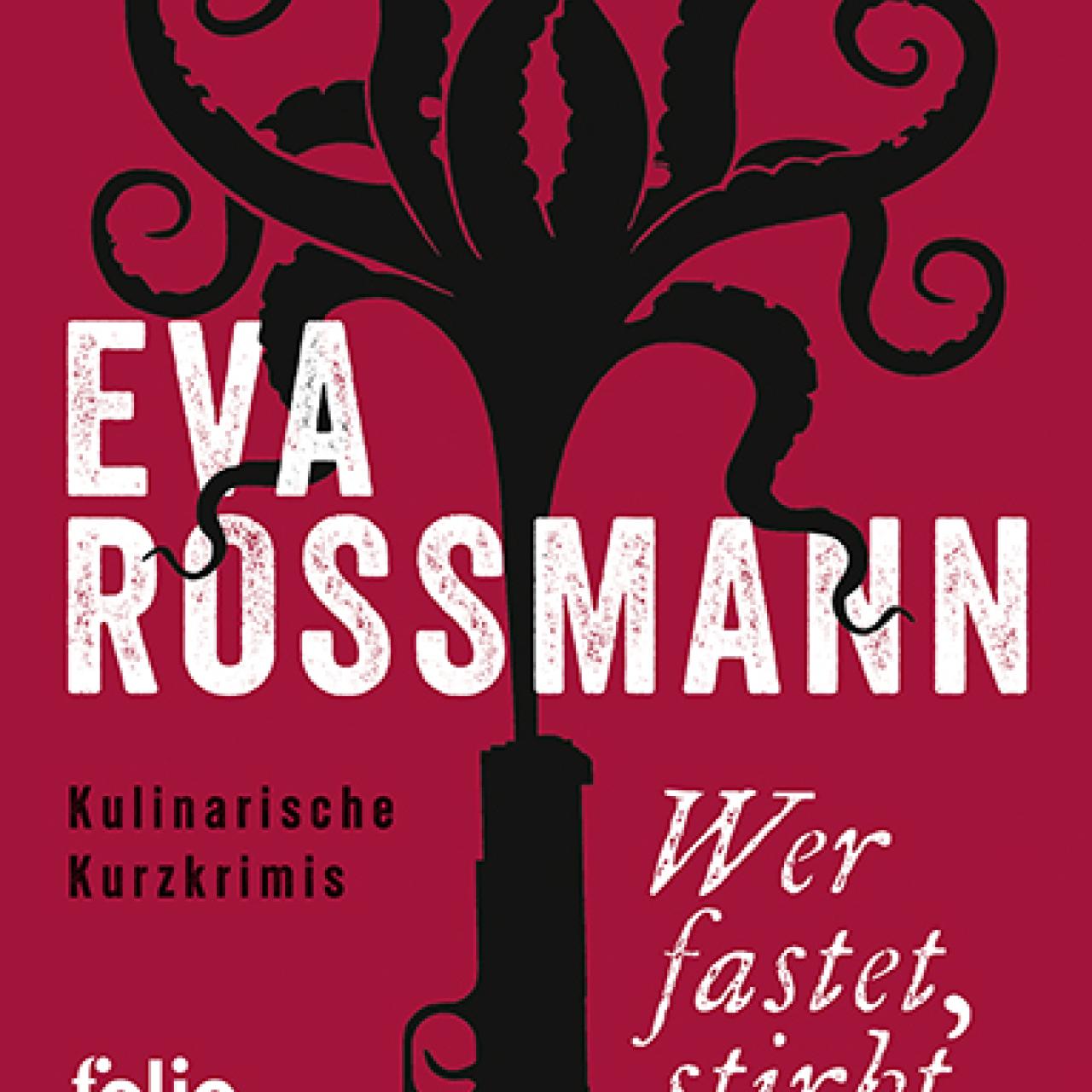 Buchcover Eva Rossmann "Wer fastet stirbt länger"